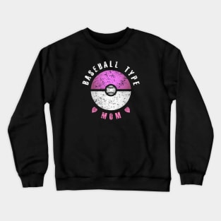 Baseball Type Mom (pink and white text) Crewneck Sweatshirt